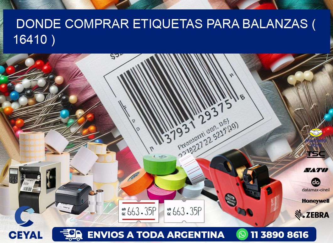 DONDE COMPRAR ETIQUETAS PARA BALANZAS ( 16410 )