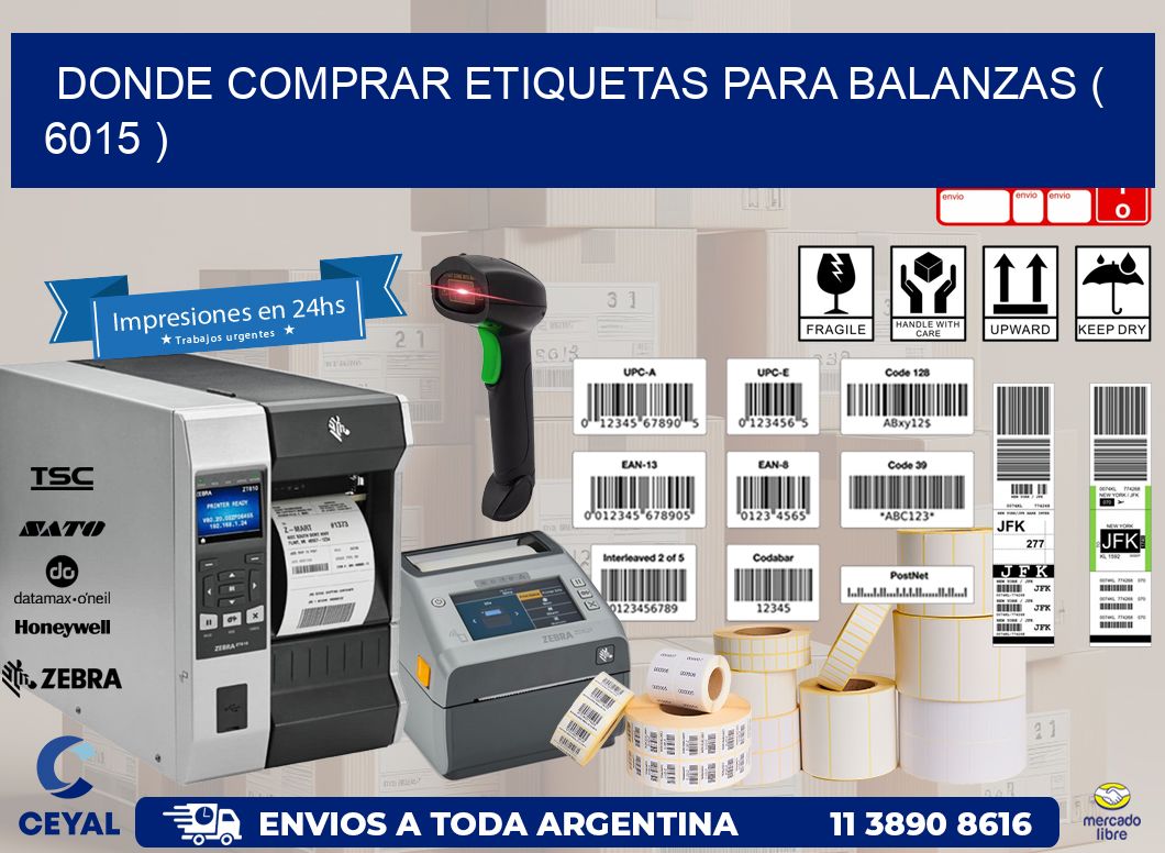 DONDE COMPRAR ETIQUETAS PARA BALANZAS ( 6015 )