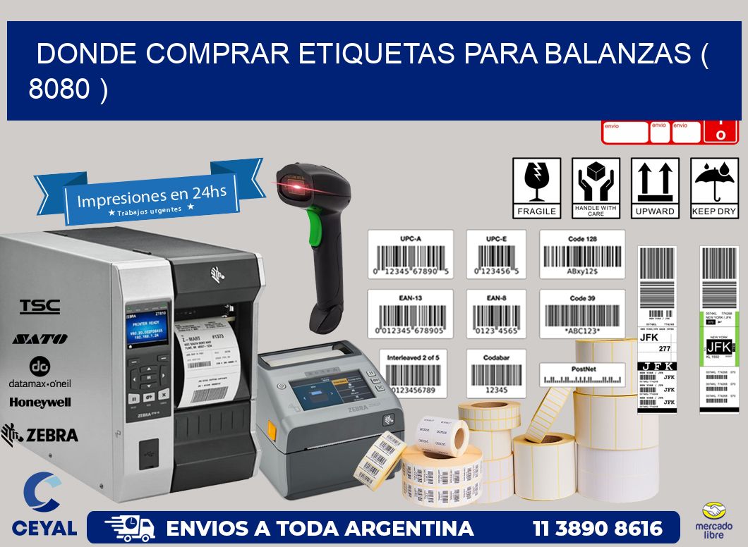 DONDE COMPRAR ETIQUETAS PARA BALANZAS ( 8080 )