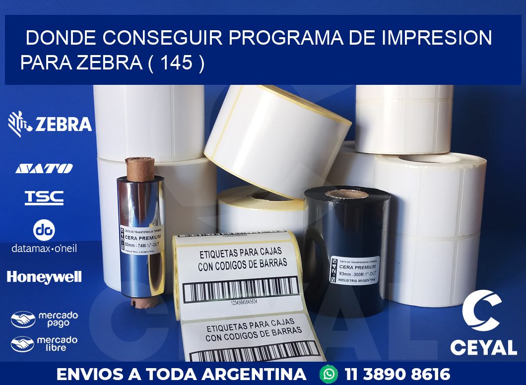 DONDE CONSEGUIR PROGRAMA DE IMPRESION PARA ZEBRA ( 145 )