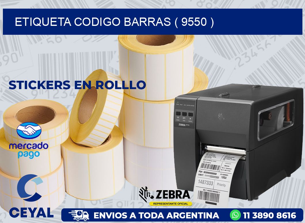 ETIQUETA CODIGO BARRAS ( 9550 )