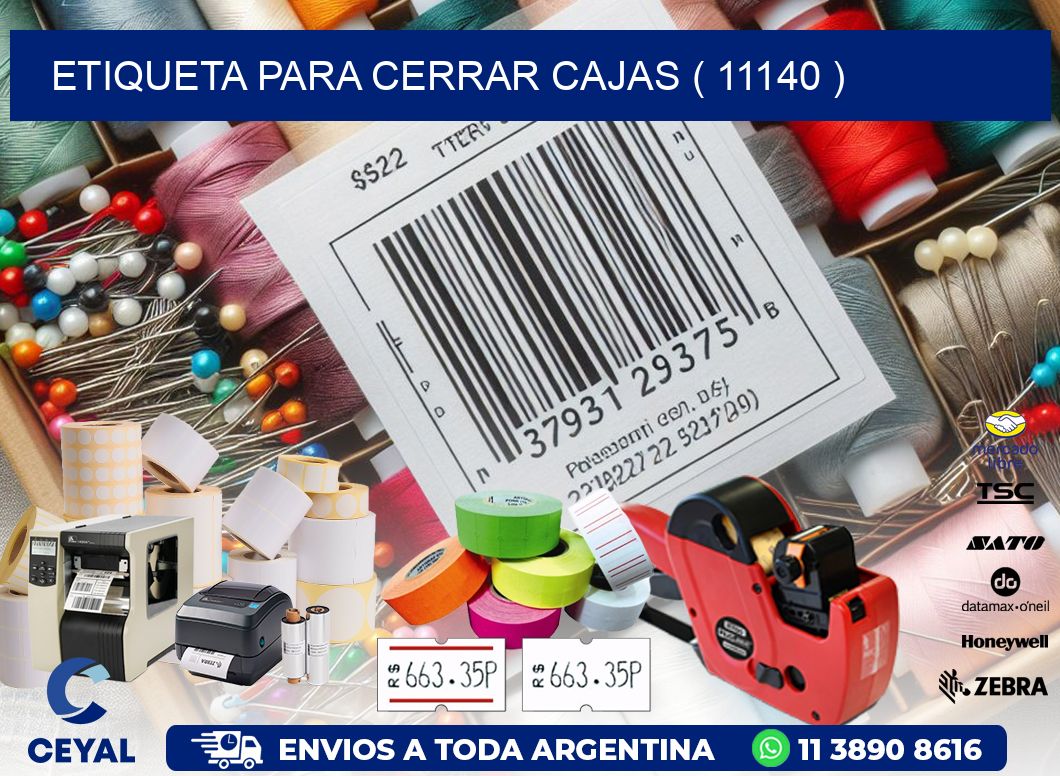 ETIQUETA PARA CERRAR CAJAS ( 11140 )