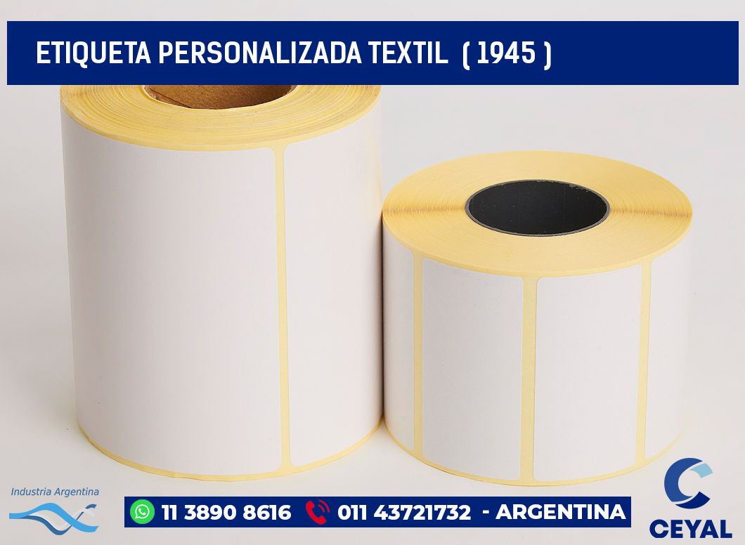 ETIQUETA PERSONALIZADA TEXTIL  ( 1945 )