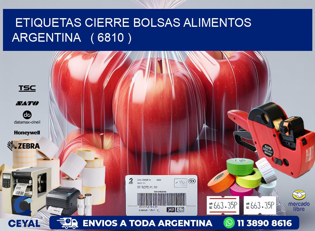 ETIQUETAS CIERRE BOLSAS ALIMENTOS ARGENTINA   ( 6810 )