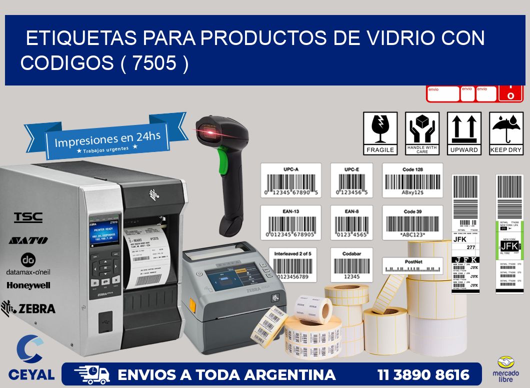 ETIQUETAS PARA PRODUCTOS DE VIDRIO CON CODIGOS ( 7505 )