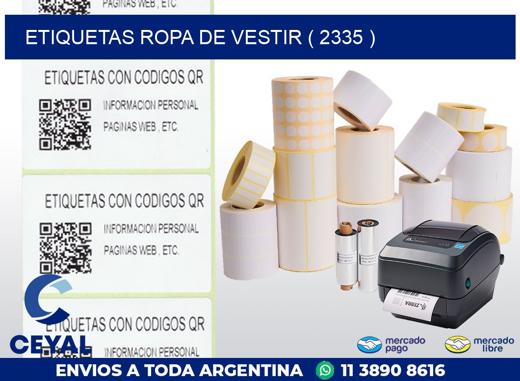 ETIQUETAS ROPA DE VESTIR ( 2335 )