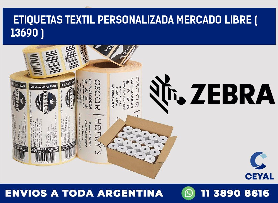 ETIQUETAS TEXTIL PERSONALIZADA MERCADO LIBRE ( 13690 )