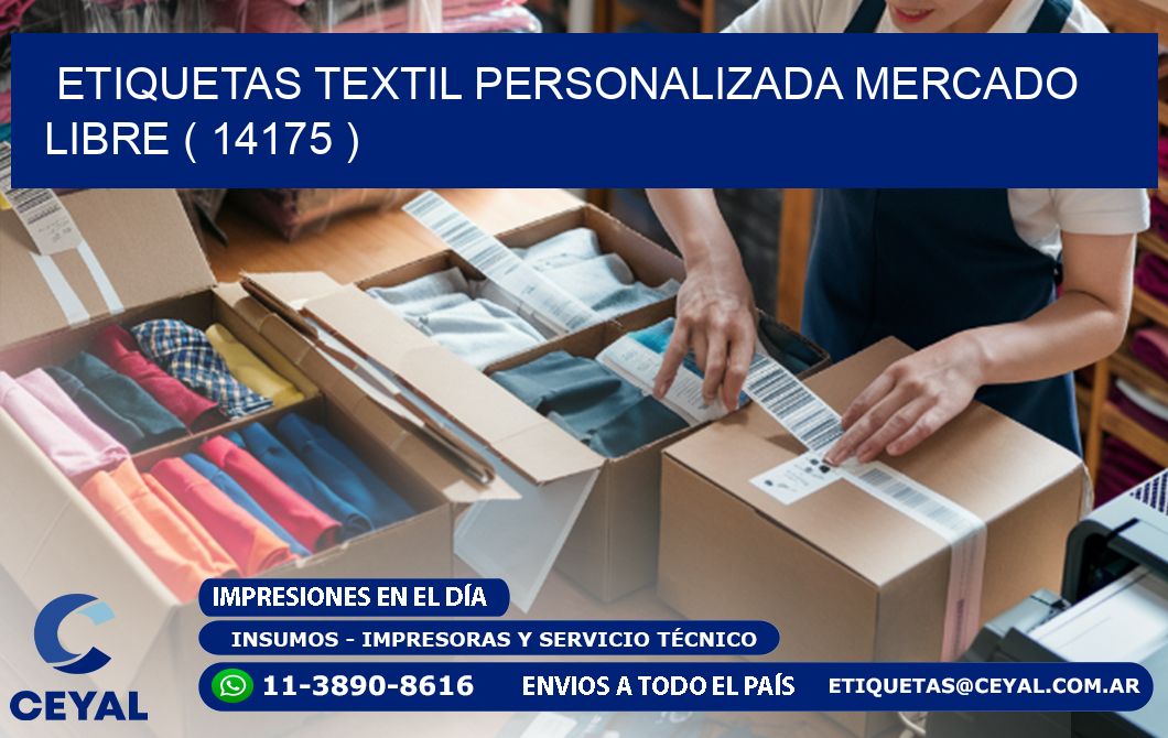 ETIQUETAS TEXTIL PERSONALIZADA MERCADO LIBRE ( 14175 )