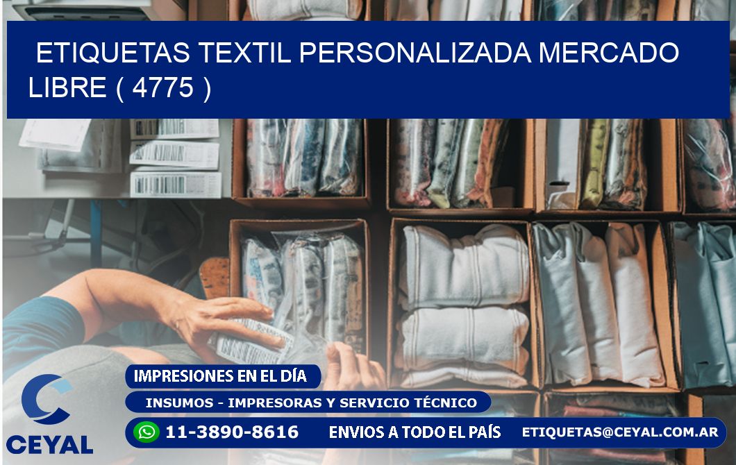 ETIQUETAS TEXTIL PERSONALIZADA MERCADO LIBRE ( 4775 )