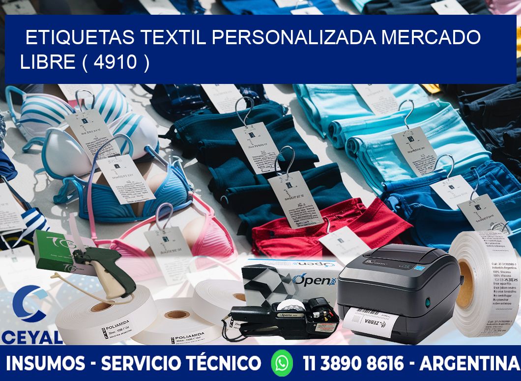 ETIQUETAS TEXTIL PERSONALIZADA MERCADO LIBRE ( 4910 )