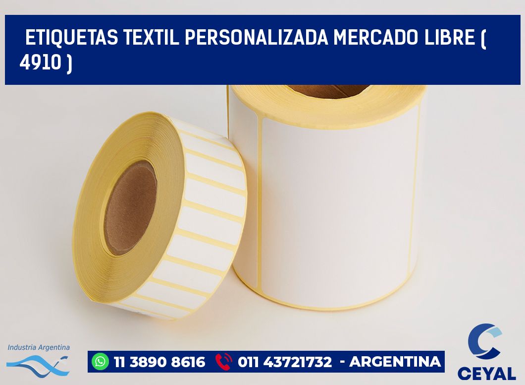 ETIQUETAS TEXTIL PERSONALIZADA MERCADO LIBRE ( 4910 )