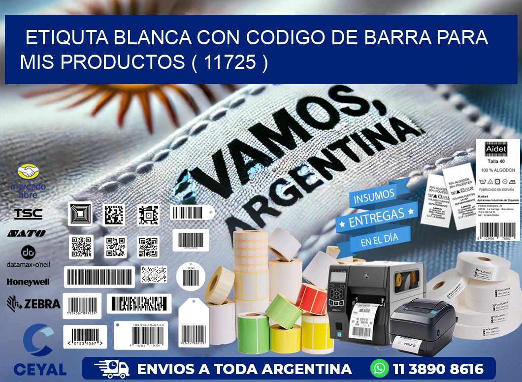 ETIQUTA BLANCA CON CODIGO DE BARRA PARA MIS PRODUCTOS ( 11725 )