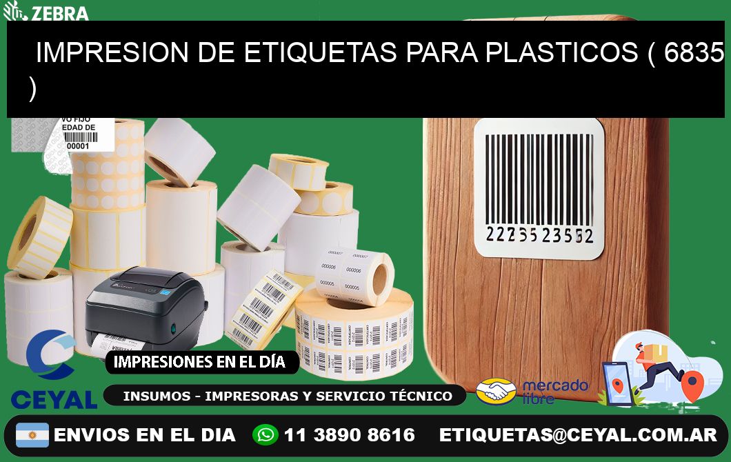 IMPRESION DE ETIQUETAS PARA PLASTICOS ( 6835 )