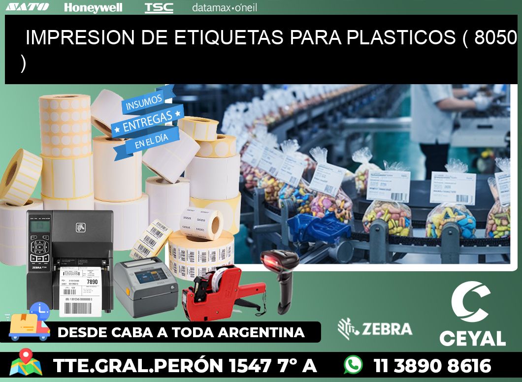 IMPRESION DE ETIQUETAS PARA PLASTICOS ( 8050 )