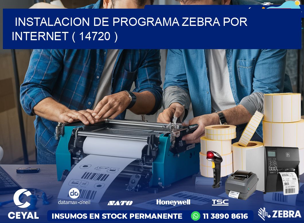 INSTALACION DE PROGRAMA ZEBRA POR INTERNET ( 14720 )