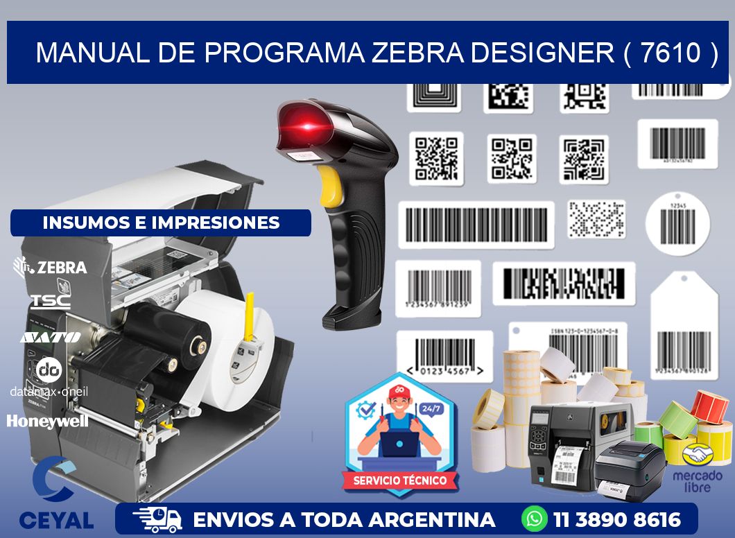 MANUAL DE PROGRAMA ZEBRA DESIGNER ( 7610 )