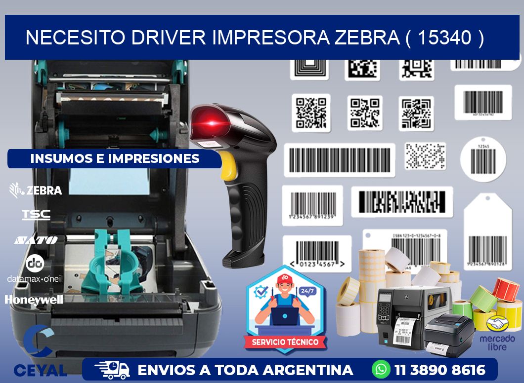 NECESITO DRIVER IMPRESORA ZEBRA ( 15340 )