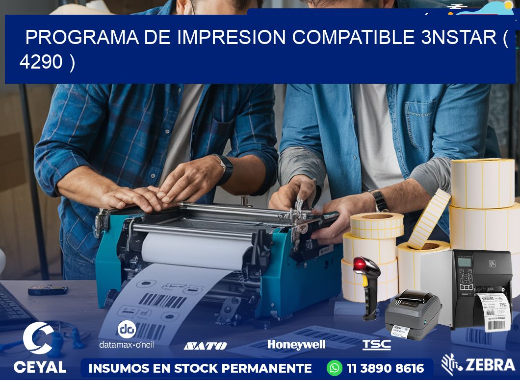 PROGRAMA DE IMPRESION COMPATIBLE 3NSTAR ( 4290 )