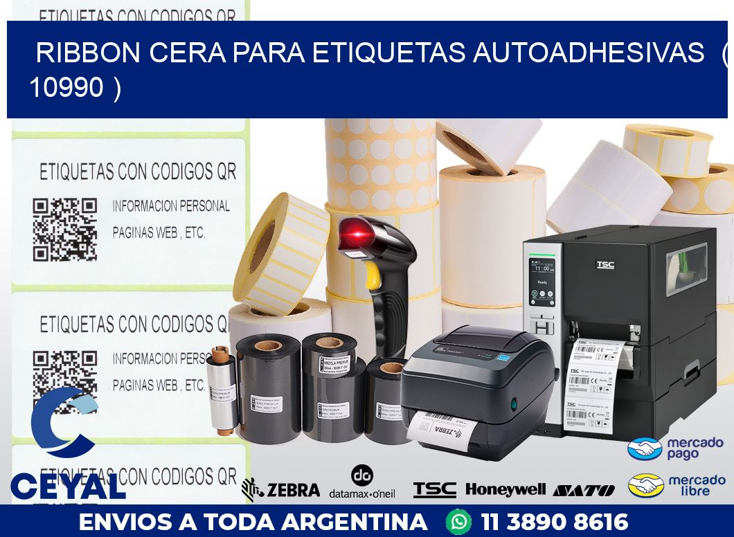 RIBBON CERA PARA ETIQUETAS AUTOADHESIVAS  ( 10990 )