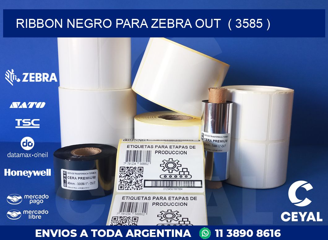 RIBBON NEGRO PARA ZEBRA OUT  ( 3585 )