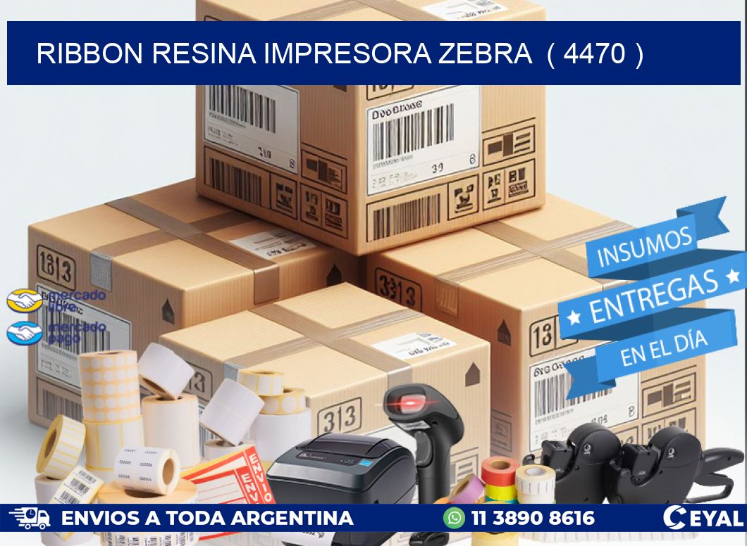 RIBBON RESINA IMPRESORA ZEBRA  ( 4470 )