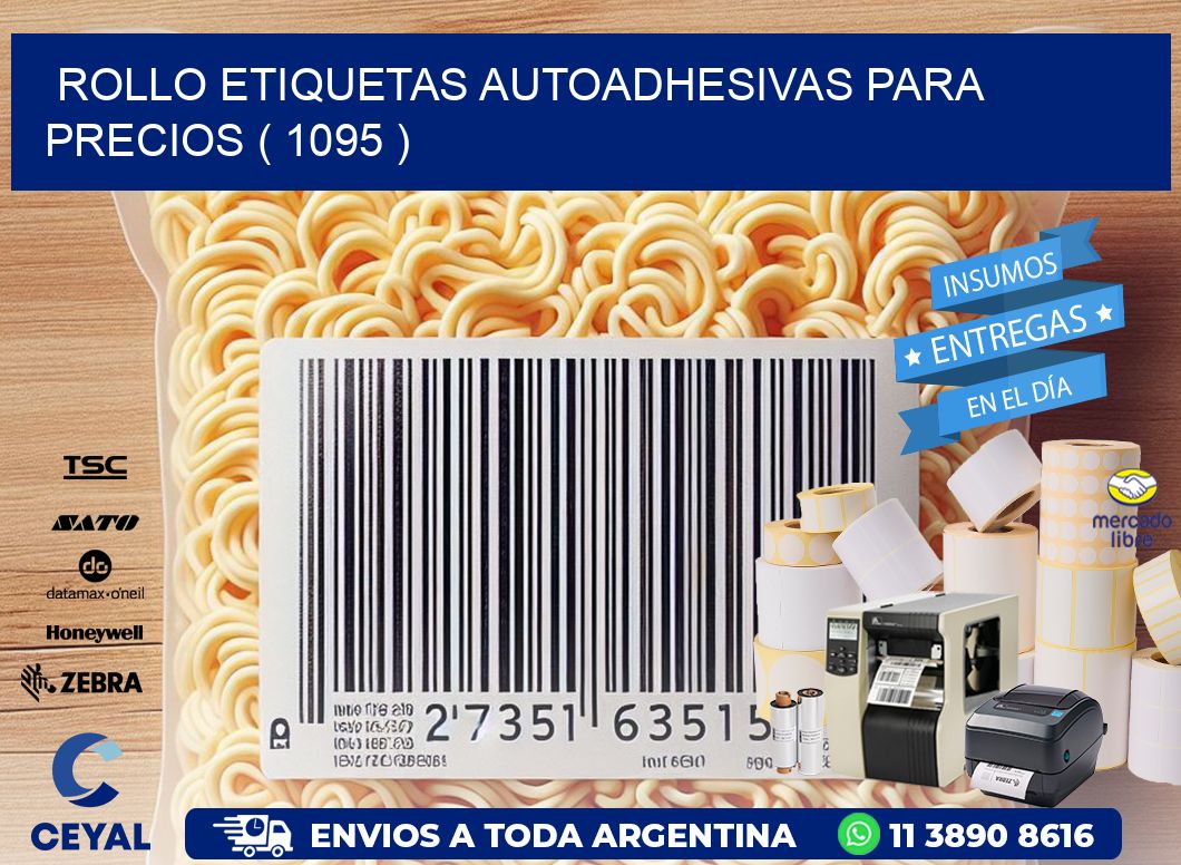 ROLLO ETIQUETAS AUTOADHESIVAS PARA PRECIOS ( 1095 )