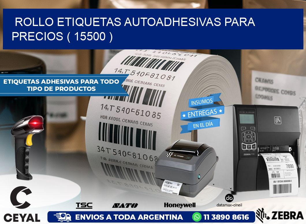 ROLLO ETIQUETAS AUTOADHESIVAS PARA PRECIOS ( 15500 )