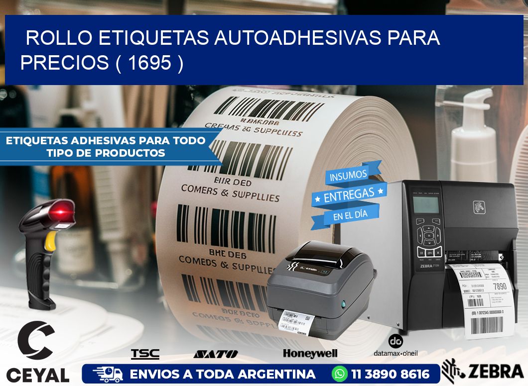 ROLLO ETIQUETAS AUTOADHESIVAS PARA PRECIOS ( 1695 )