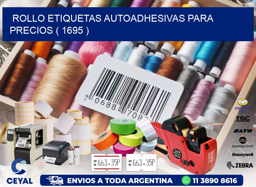 ROLLO ETIQUETAS AUTOADHESIVAS PARA PRECIOS ( 1695 )