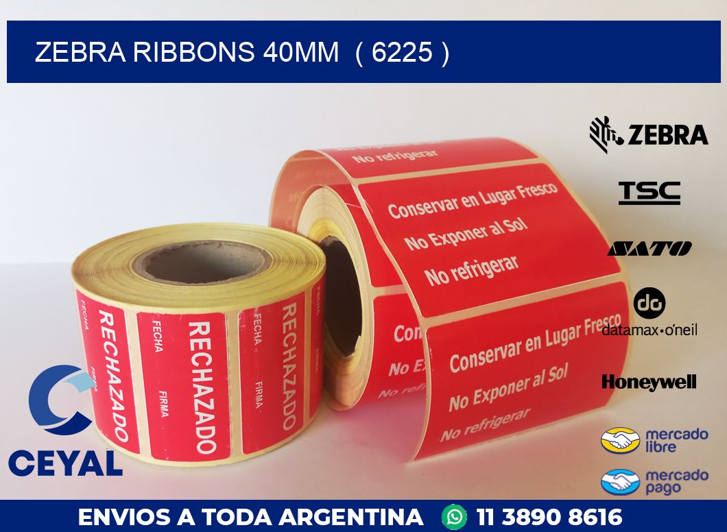 ZEBRA RIBBONS 40MM  ( 6225 )