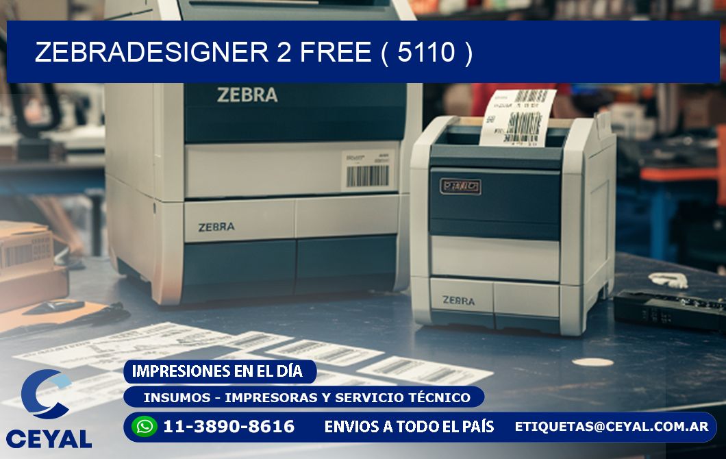 ZEBRADESIGNER 2 FREE ( 5110 )