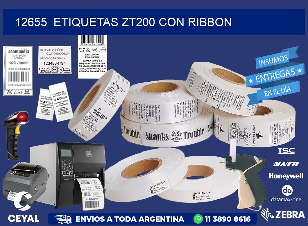 12655  ETIQUETAS ZT200 CON RIBBON