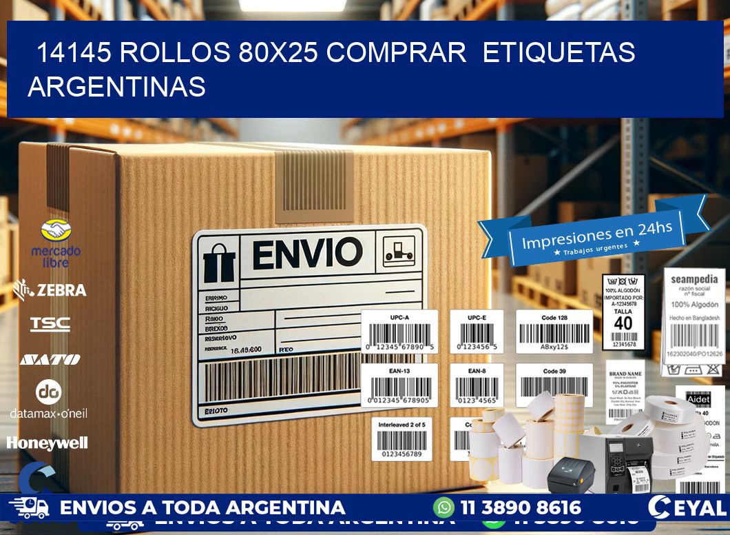 14145 ROLLOS 80X25 COMPRAR  ETIQUETAS ARGENTINAS