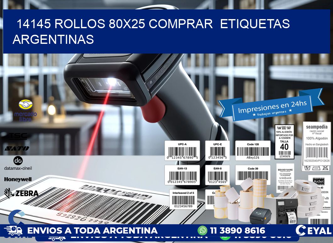 14145 ROLLOS 80X25 COMPRAR  ETIQUETAS ARGENTINAS