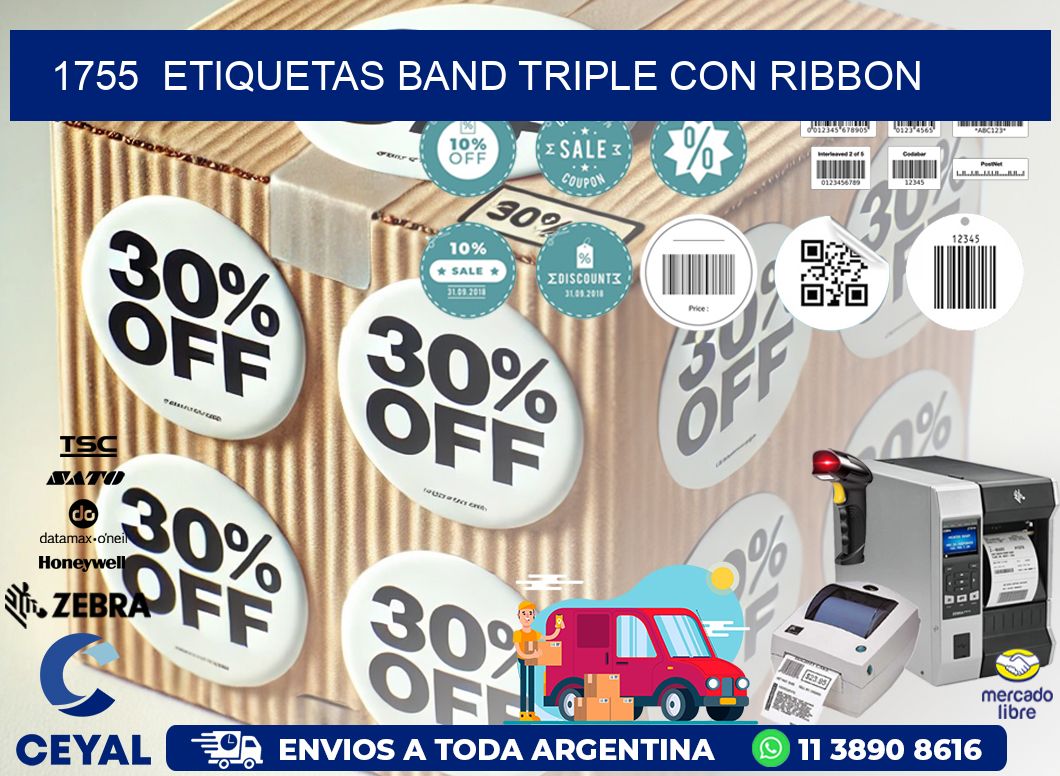 1755  ETIQUETAS BAND TRIPLE CON RIBBON