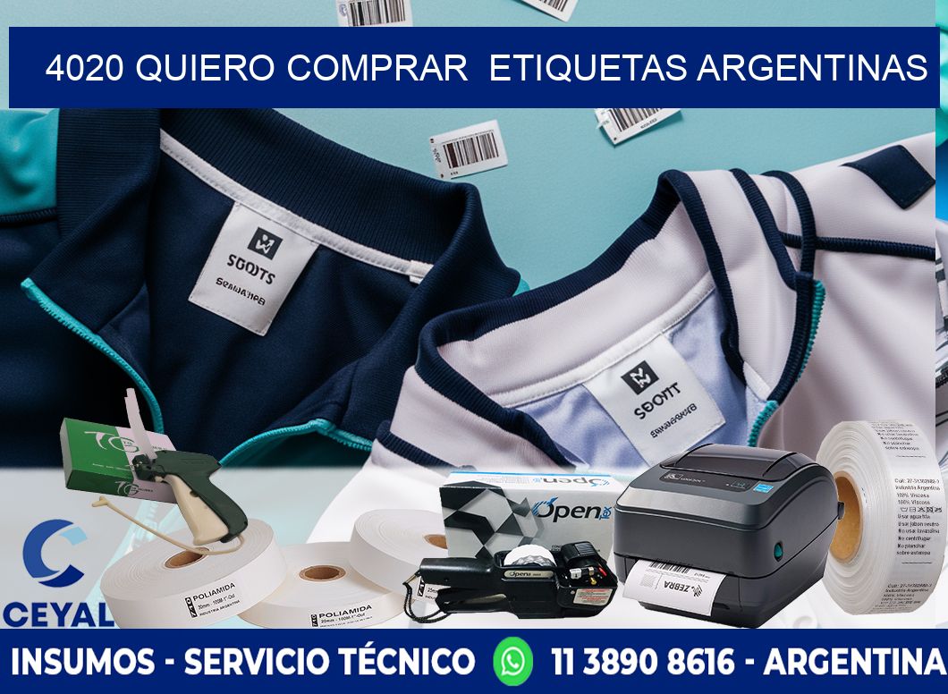 4020 QUIERO COMPRAR  ETIQUETAS ARGENTINAS