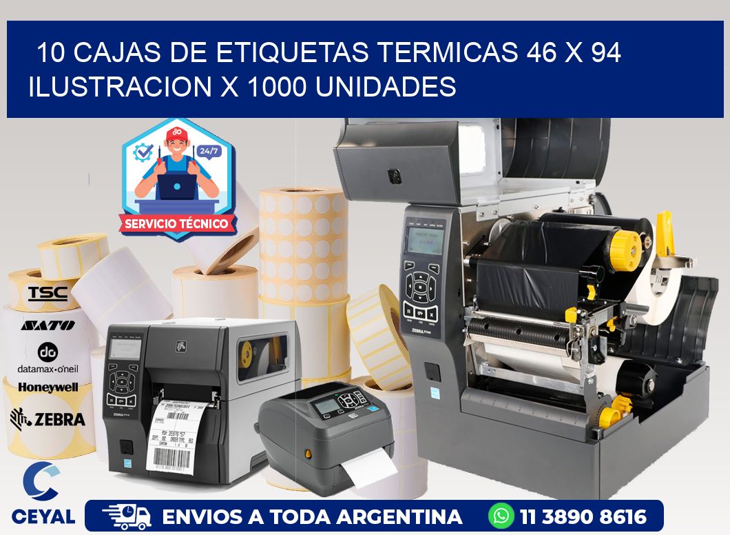 10 CAJAS DE ETIQUETAS TERMICAS 46 x 94 ILUSTRACION X 1000 UNIDADES