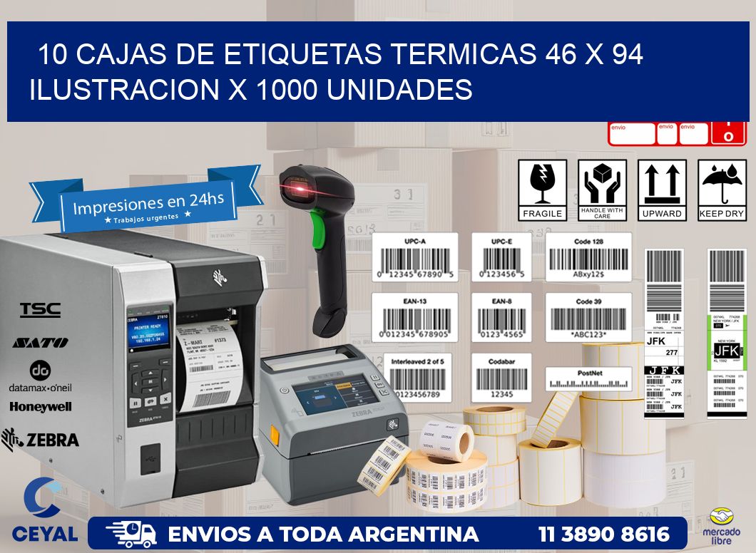 10 CAJAS DE ETIQUETAS TERMICAS 46 x 94 ILUSTRACION X 1000 UNIDADES