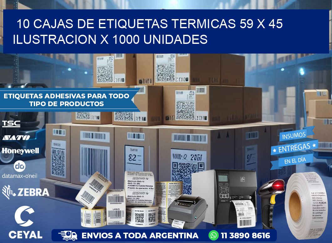 10 CAJAS DE ETIQUETAS TERMICAS 59 x 45 ILUSTRACION X 1000 UNIDADES