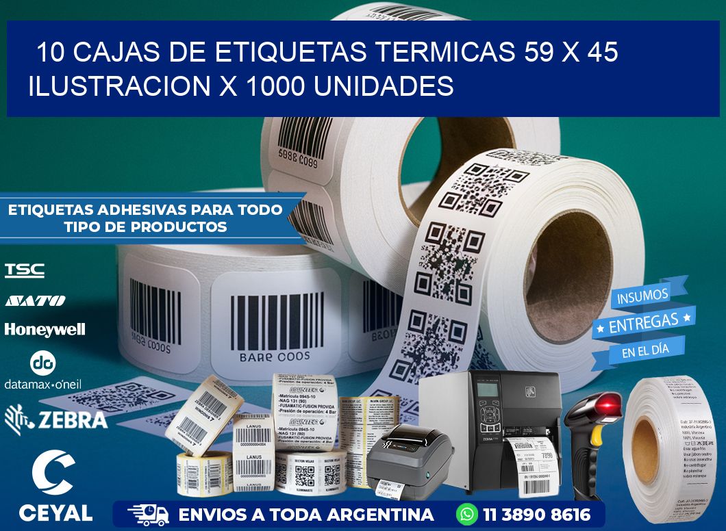 10 CAJAS DE ETIQUETAS TERMICAS 59 x 45 ILUSTRACION X 1000 UNIDADES