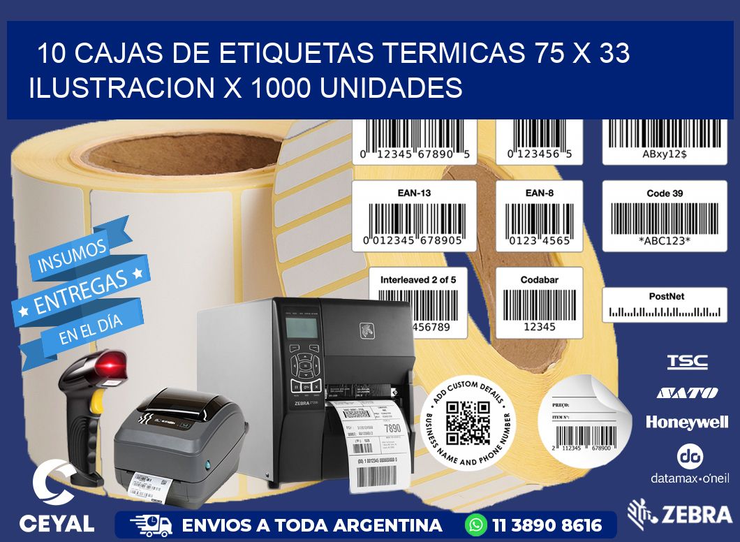 10 CAJAS DE ETIQUETAS TERMICAS 75 x 33 ILUSTRACION X 1000 UNIDADES