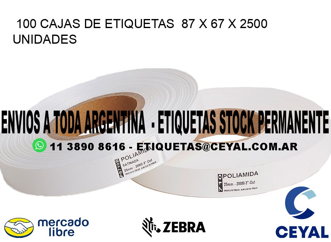 100 CAJAS DE ETIQUETAS  87 x 67 X 2500 UNIDADES