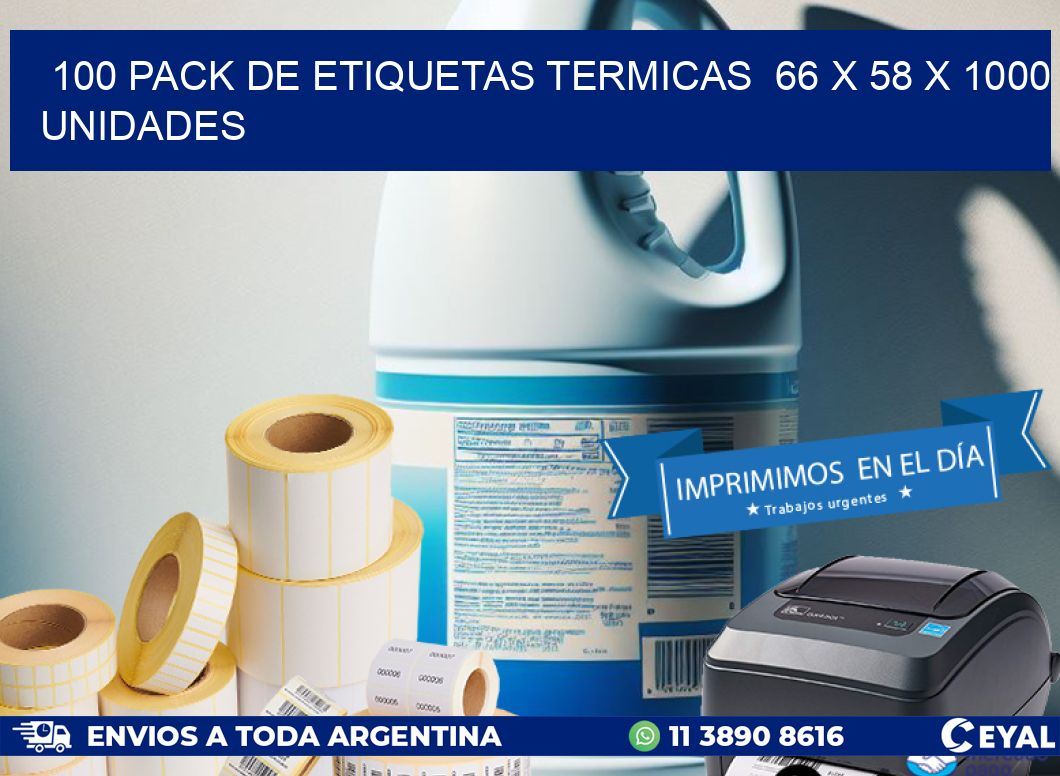 100 PACK DE ETIQUETAS TERMICAS  66 x 58 X 1000 UNIDADES