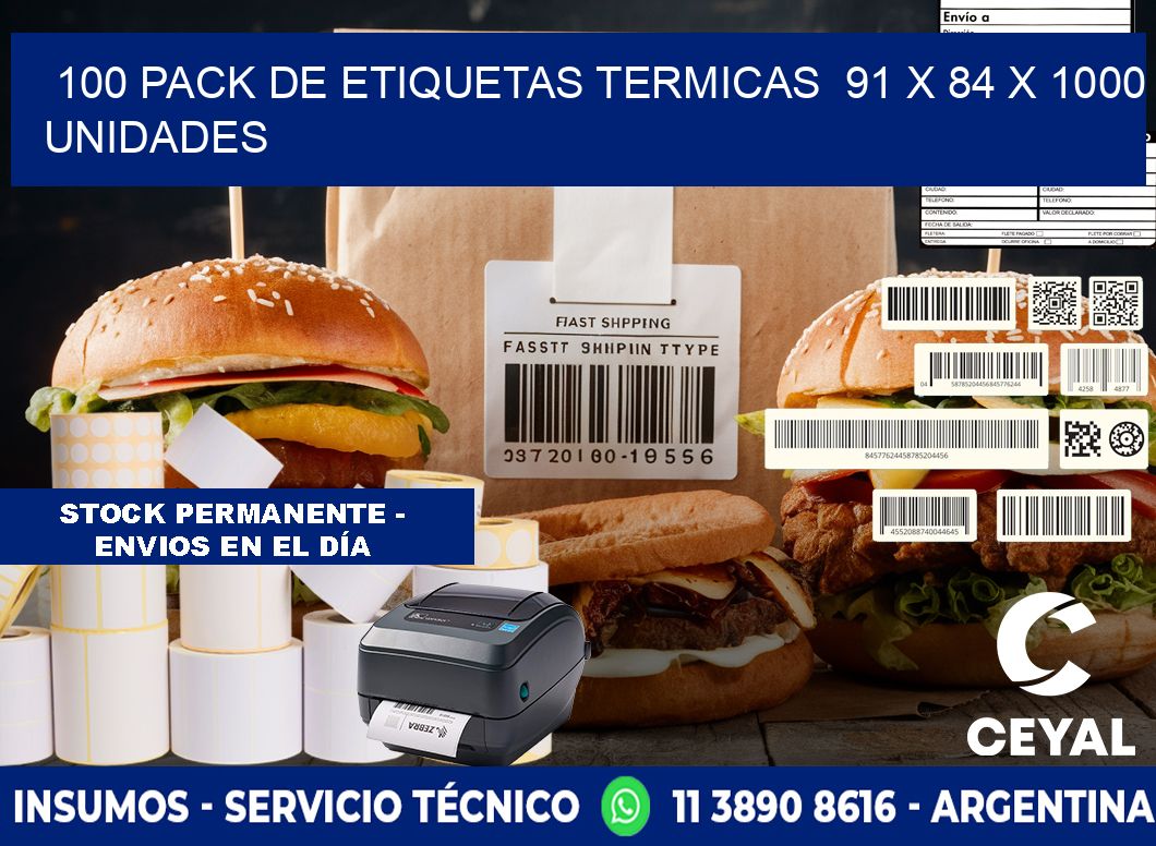 100 PACK DE ETIQUETAS TERMICAS  91 x 84 X 1000 UNIDADES