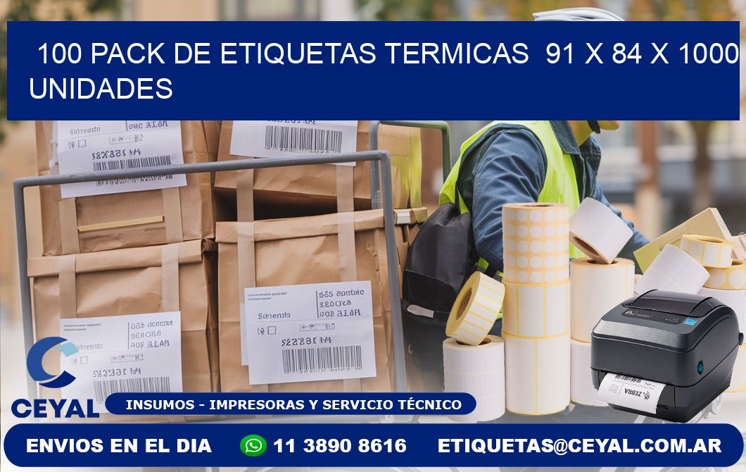 100 PACK DE ETIQUETAS TERMICAS  91 x 84 X 1000 UNIDADES