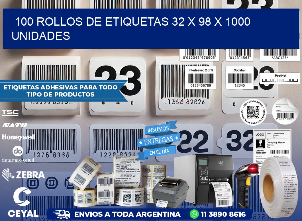 100 ROLLOS DE ETIQUETAS 32 x 98 X 1000 UNIDADES