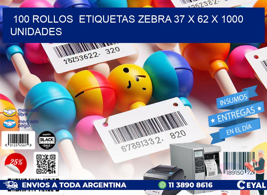 100 ROLLOS  ETIQUETAS ZEBRA 37 x 62 X 1000 UNIDADES