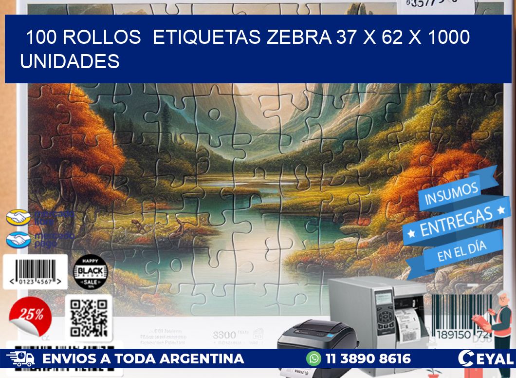 100 ROLLOS  ETIQUETAS ZEBRA 37 x 62 X 1000 UNIDADES