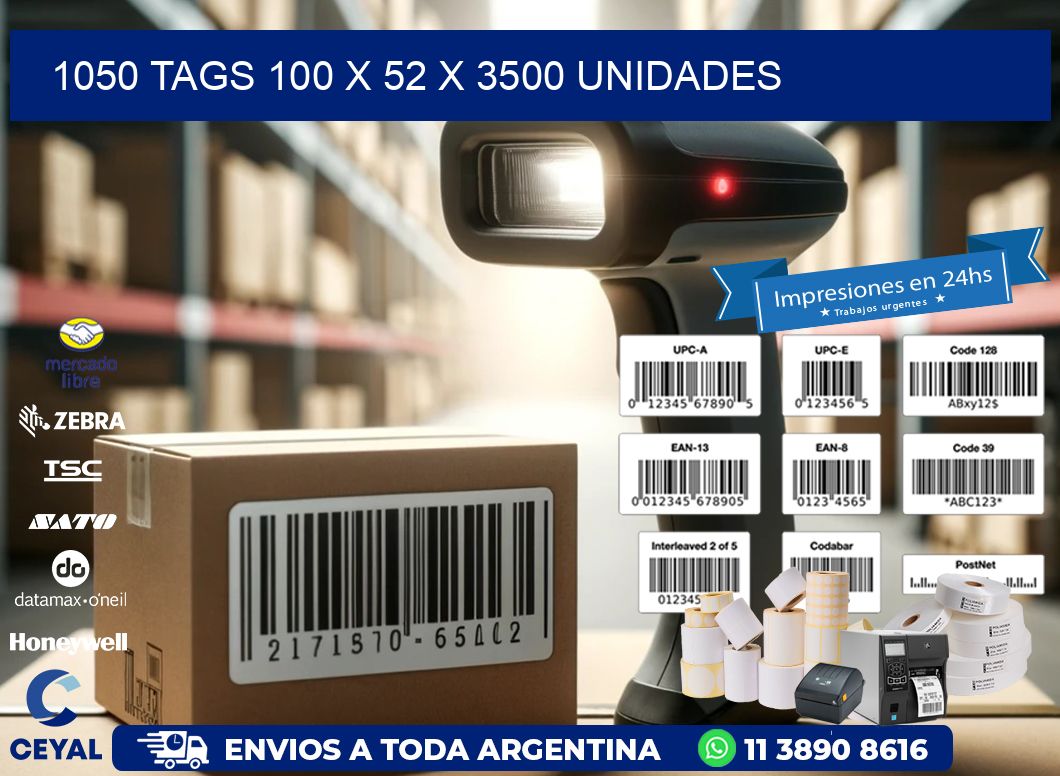 1050 TAGS 100 x 52 X 3500 UNIDADES