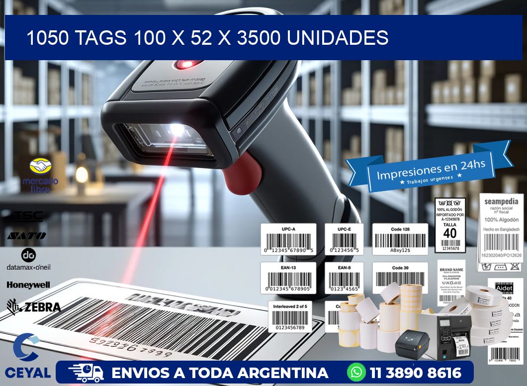 1050 TAGS 100 x 52 X 3500 UNIDADES